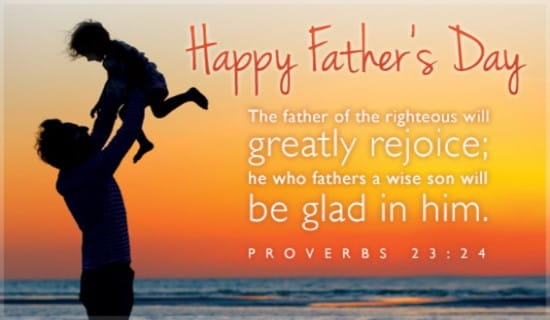 Proverbs Ecard Free Father S Day Cards Online