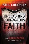 Unleashing Courageous Faith