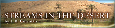 Streams In The Desert February 12 Daily Devotional