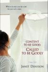 Content to Be Good, Called to Be Godly
