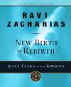 Great Conversations Continue in Zacharias' <i>New Birth</i>