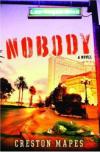 Tone of Voice a Big Draw for <i>Nobody</i>