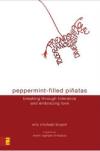 <i>Peppermint-Filled Pinatas</i> Reminds Us That People Matter