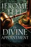 Action Moves Fast in <I>The Divine Appointment</i>