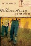 A Book for All Ages: "William Henry Is a Fine Name"