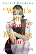 <i>Morning Glory</i> is a Mostly Sunny, Satirical Take on TV News