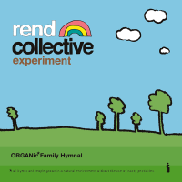 Worship Goes <i>Organic</i> on Rend Collective Experiment's Debut