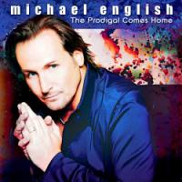 Michael English Returns with <i>The Prodigal</i>