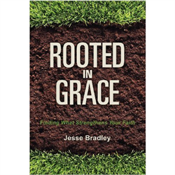 "Rooted in Grace"