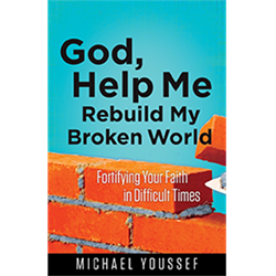 God, Help Me Rebuild My Broken World