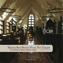 Hymns & Stories from the Chapel
