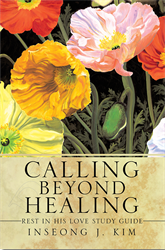 Calling Beyond Healing