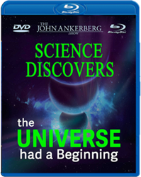 Science Discovers the Universe Had a Beginning