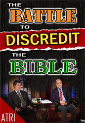 The Battle to Discredit the Bible