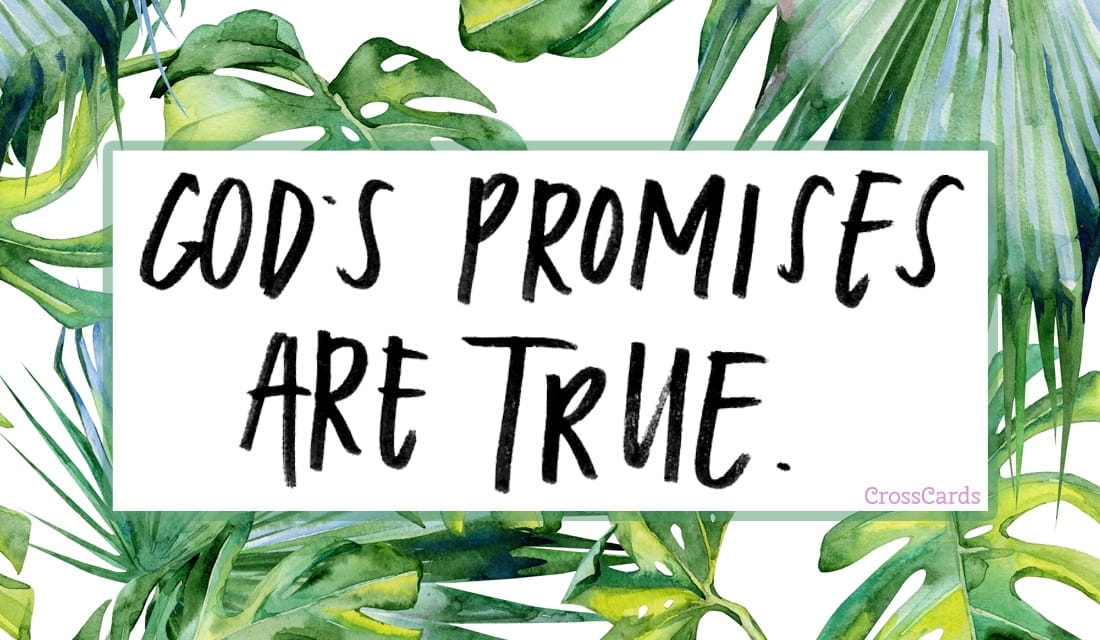God's Promises Are True ecard, online card