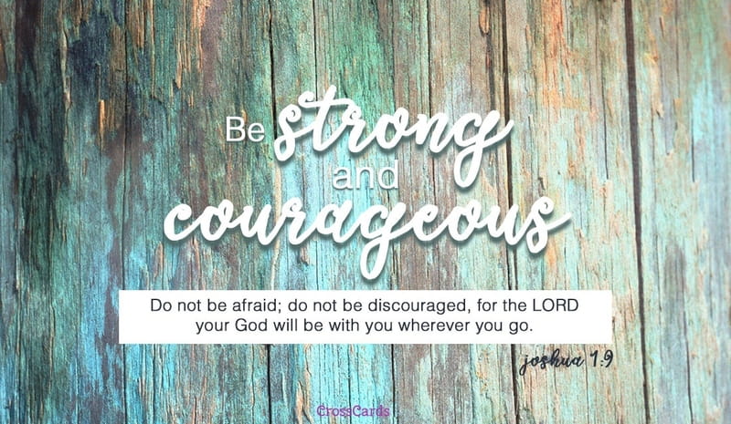 25 Bible Verses about Courage and Bravery to Inspire You