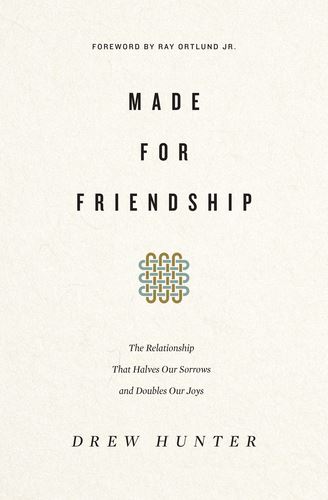 Made for Friendship book cover, what does the Bible say about Friendship