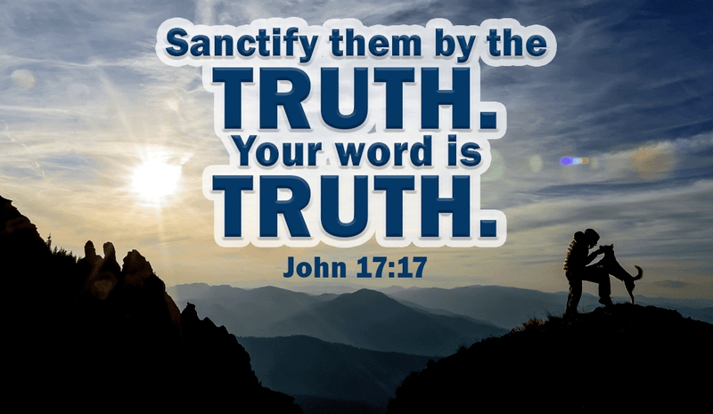 Sanctified by Truth - Inspirations