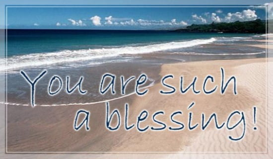 You Are Such A Blessing! ecard, online card