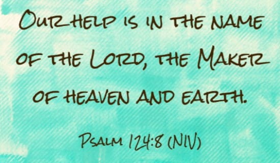 Psalm 124:8 NIV ecard, online card