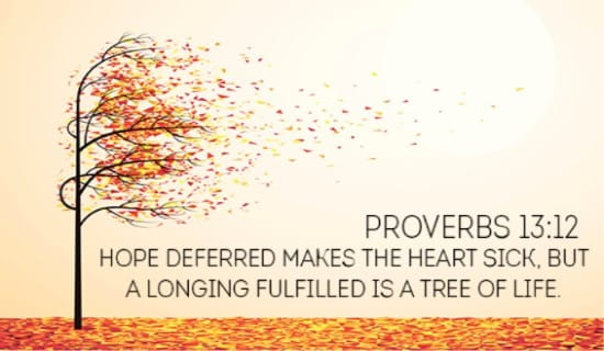 hope deferred makes the heart sick hope deferred makes the heart sick