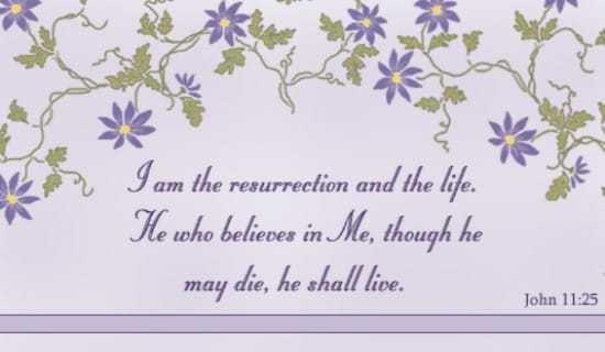 John 11:25 ecard, online card