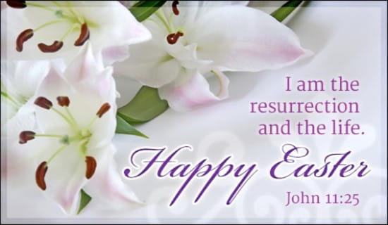Easter - John 11:25 ecard, online card