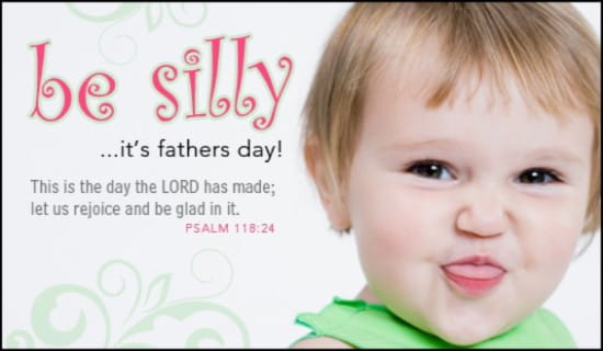 Be Silly, Dad ecard, online card