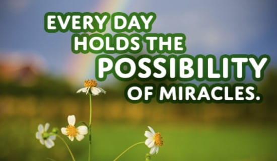 What will be your miracle today? ecard, online card