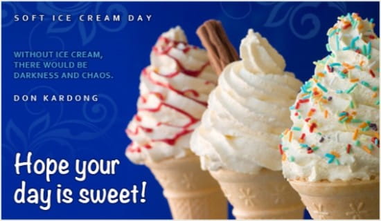 Soft Ice Cream Day (8/18) ecard, online card