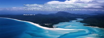 Download Psalm 24:1-2 - Christian Facebook Cover & Banner