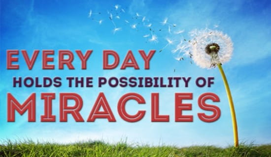 Miracles happen every day! ecard, online card