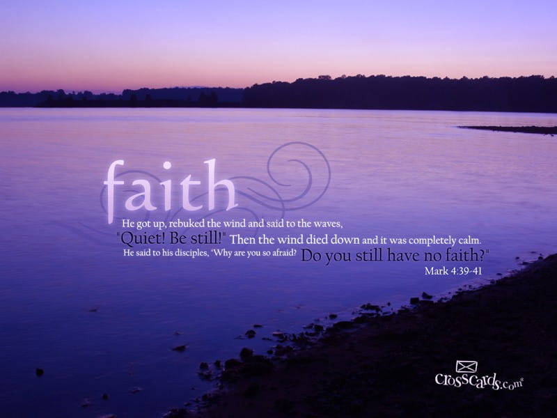 Faith - Mark 4:39-41