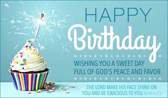 Happy Birthday - Numbers 6:25 ecard, online card