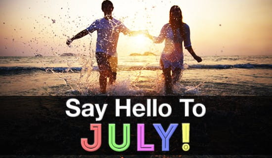 It's JULY!!! Let's have some summer fun! ecard, online card