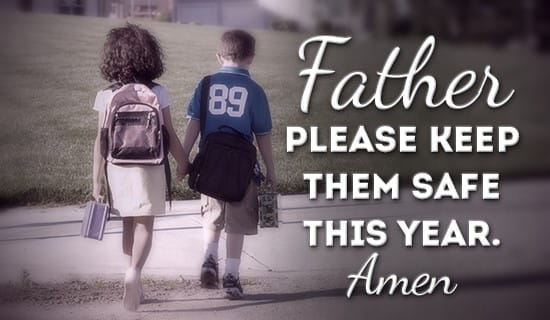 Father, please keep your children safe! ecard, online card