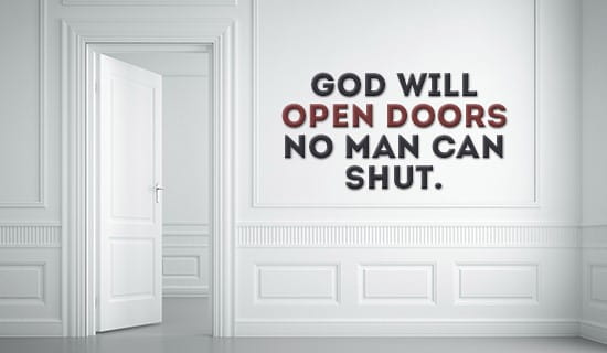 God will open doors for you, Just have faith! ecard, online card