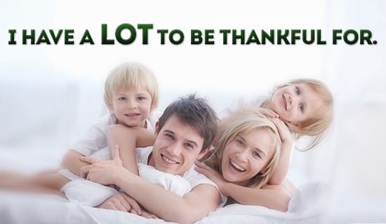 There is so much to be thankful for, every day! ecard, online card