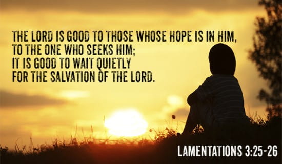 Lamentations 3:25-26 ecard, online card