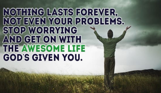 Your problems won't last forever! ecard, online card