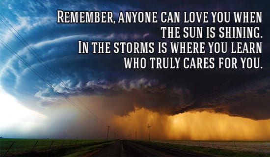 The storms show who's willing to weather the hard times ecard, online card
