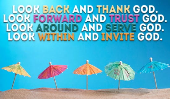 Look Back and Thank God, Look forward and Trust God ecard, online card