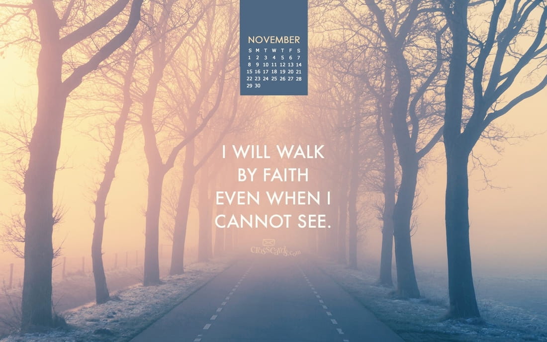 November 2015 - Walk By Faith mobile phone wallpaper