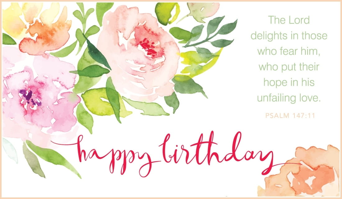 Psalm 147:11 - Happy Birthday ecard, online card