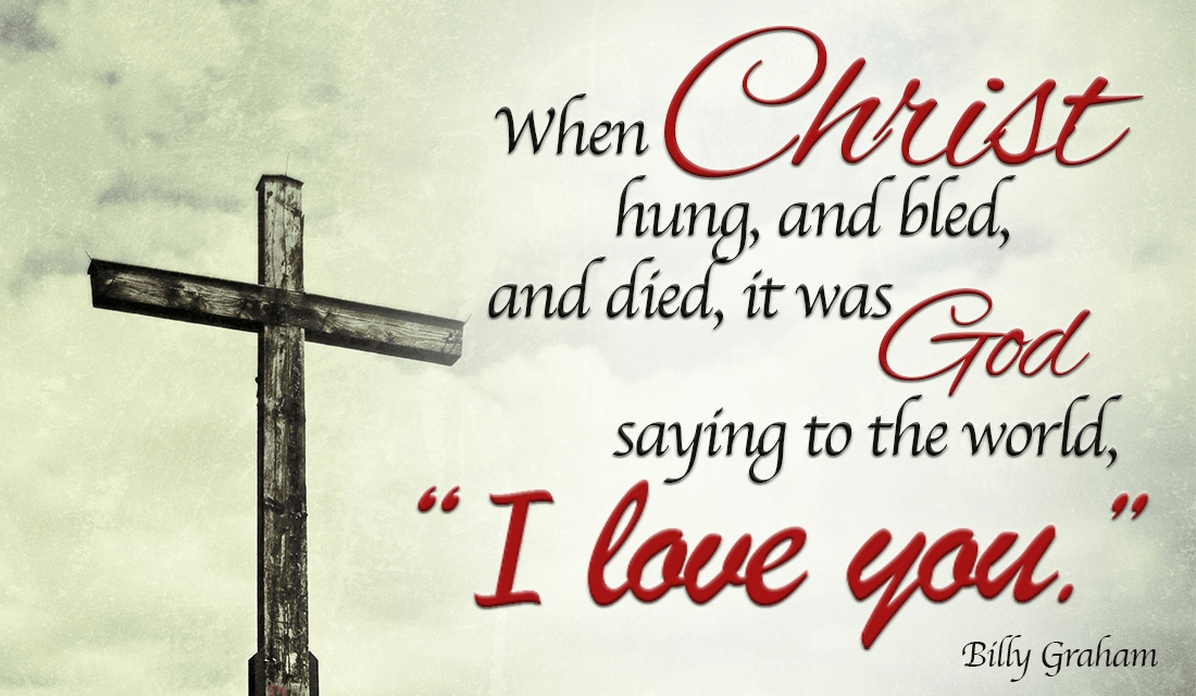 Christ's Blood Was God saying to the World, "I love you." ecard, online card