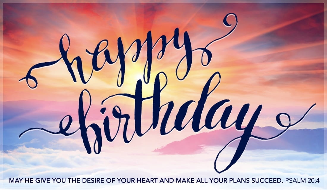 Happy Birthday - Psalm 20:4 ecard, online card