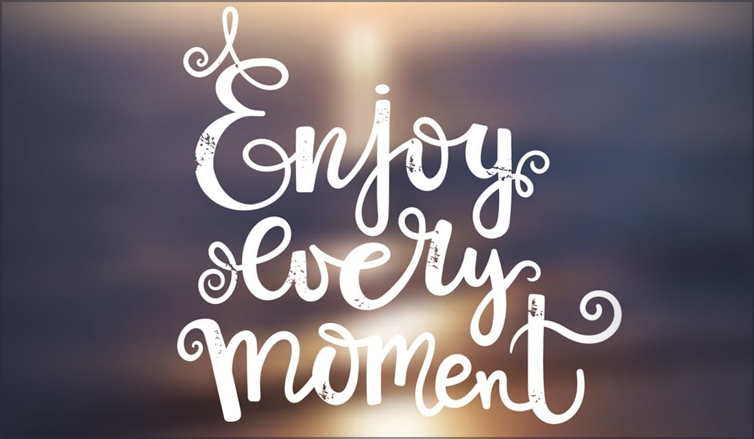 Enjoy Every Moment ecard, online card