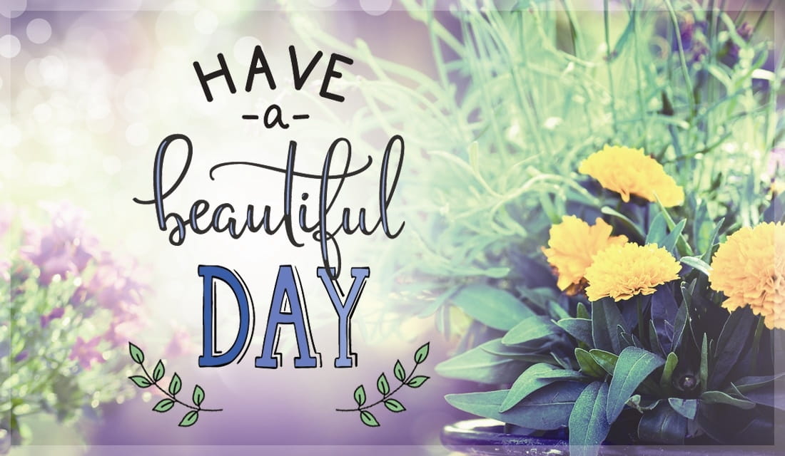 Have a Beautiful Day ecard, online card