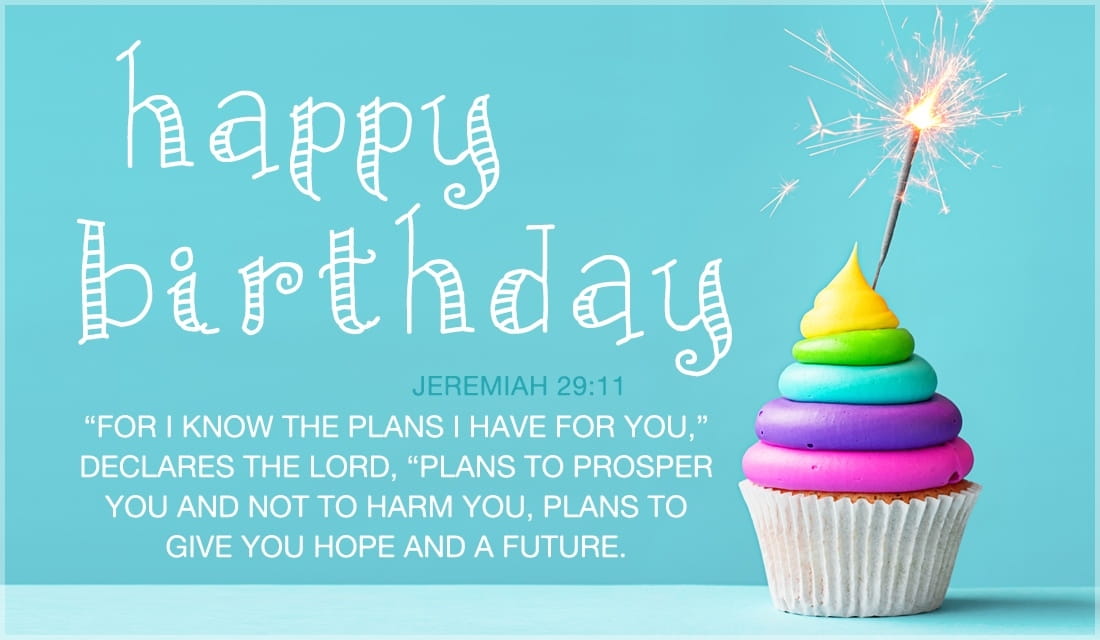 Happy Birthday - Jeremiah 29:11 ecard, online card