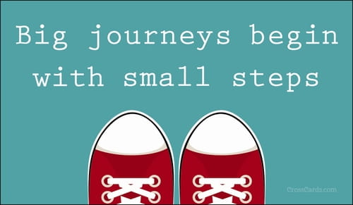 Free Big Journeys Begin With Small Steps eCard - eMail Free ...